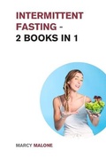 Cover: Intermittent Fasting - 2 Books in 1 - Small Empire Press