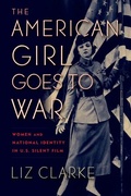 Cover: American Girl Goes to War - Rutgers University Press