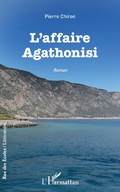 Cover: L'affaire Agathonisi - Editions L'Harmattan