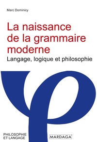 Abbildung von: La naissance de la grammaire moderne - Mardaga Fonds