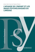 Cover: L'aphasie de l'enfant et les bases psychologiques du langage - Mardaga Fonds