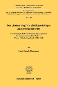 Abbildung von: Der "Dritte Weg" als gleichgewichtiges Anziehungszentrum. - Duncker & Humblot