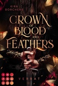 Cover: Crown of Blood and Feathers 1: Verrat - Impress