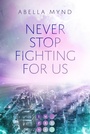 Cover: Never Stop Fighting For Us - Impress