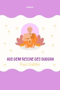 Cover: Aus dem Reiche des Buddha - neobooks