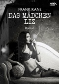 Cover: DAS M&Auml;DCHEN LIZ - BookRix