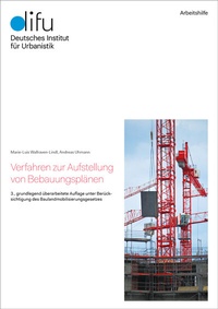 Abbildung von: Verfahren zur Aufstellung von Bebauungsplänen - Deutsches Institut für Urbanistik