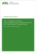 Cover: All change please!' - challenges and opportunities of the energy transition - ARL - Akademie f&uuml;r Raumentwicklung in der Leibniz-Gemeinschaft