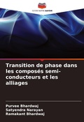 Cover: Transition de phase dans les compos&eacute;s semi-conducteurs et les alliages - Editions Notre Savoir