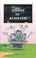 Cover: Backbenchers to Achievers - Blue Rose Publishers