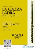 Cover: Flute 2 part of "La Gazza Ladra" overture for Flute Quartet - Glissato Edizioni Musicali