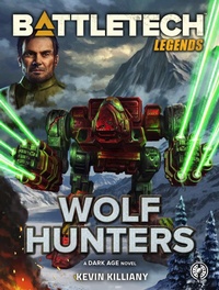 Enlarge image Cover: BattleTech Legends: Wolf Hunters - Catalyst Game Labs