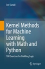 Cover: Kernel Methods for Machine Learning with Math and Python - Springer