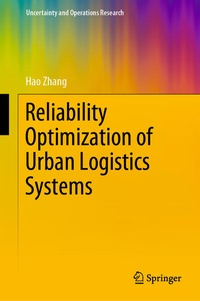 Enlarge image Cover: Reliability Optimization of Urban Logistics Systems - Springer