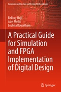 Cover: A Practical Guide for Simulation and FPGA Implementation of Digital Design - Springer