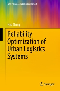 Enlarge image Cover: Reliability Optimization of Urban Logistics Systems - Springer