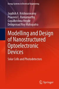 Enlarge image Cover: Modelling and Design of Nanostructured Optoelectronic Devices - Springer