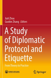 Enlarge image Cover: A Study of Diplomatic Protocol and Etiquette - Springer