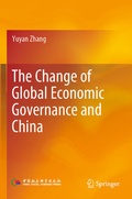Cover: The Change of Global Economic Governance and China - Springer