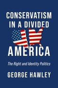 Cover: Conservatism in a Divided America - University of Notre Dame Press