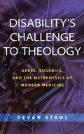 Cover: Disability's Challenge to Theology - University of Notre Dame Press