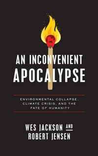 Enlarge image Cover: An Inconvenient Apocalypse - University of Notre Dame Press