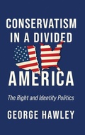 Cover: Conservatism in a Divided America - University of Notre Dame Press