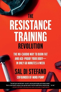 Abbildung von: The Resistance Training Revolution - Da Capo Press Inc