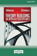 Cover: Theory Building in Applied Disciplines (16pt Large Print Edition) - READHOWYOUWANT