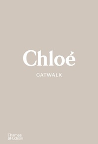 Enlarge image Cover: Chloe Catwalk - Thames & Hudson Ltd