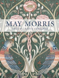 Enlarge image Cover: May Morris - Thames & Hudson Ltd