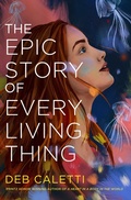 Cover: The Epic Story of Every Living Thing - Random House Children's Books