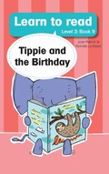 Cover: Learn to read (Level 3 Book 9): Tippie and the birthday - LAPA Publishers