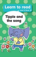 Cover: Learn to read (Level 3 Book 10): Tippie and the song - LAPA Publishers