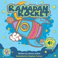 Cover: Ramadan Rocket - Emma L. Halim