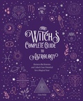 Cover: The Witch's Complete Guide to Astrology: Volume 3 - Chartwell Books