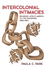 Cover: Intercolonial Intimacies - David & Charles