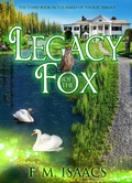Cover: Legacy of the Fox (Family of the Fox, #3) - F.M. Isaacs