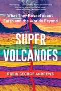Cover: Super Volcanoes - WW Norton & Co