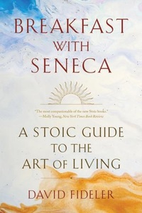 Abbildung von: Breakfast with Seneca - WW Norton & Co