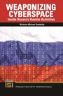Cover: Weaponizing Cyberspace - Praeger Publishers Inc