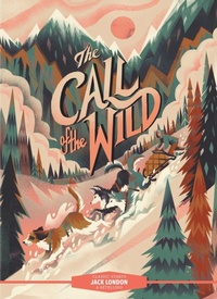 Enlarge image Cover: Classic Starts (R): The Call of the Wild - Union Square Kids