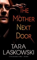 Cover: The Mother Next Door - Thorndike Press Large Print