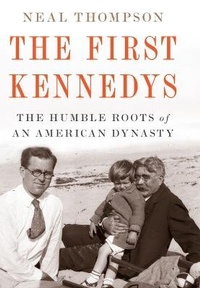 Enlarge image Cover: The First Kennedys - Thorndike Press Large Print