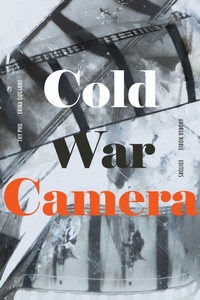 Enlarge image Cover: Cold War Camera - Duke University Press