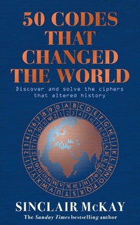 Abbildung von: 50 Codes that Changed the World - Headline Book Publishing