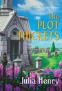 Cover: The Plot Thickets - Kensington Books