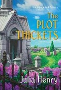 Cover: The Plot Thickets - Kensington Publishing