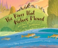 Enlarge image Cover: The River That Wolves Moved - Sleeping Bear Press