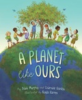 Cover: A Planet Like Ours - Sleeping Bear Press